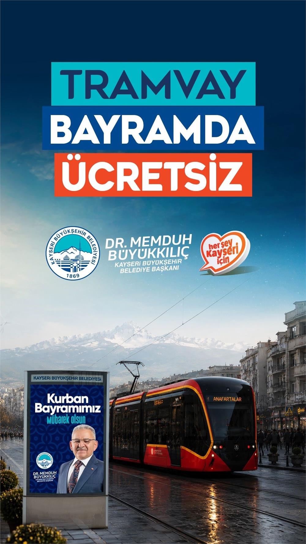 Başkan Büyükkılıç’tan Kurban Bayramı müjdesi: Tramvaylar 4 gün ücretsiz