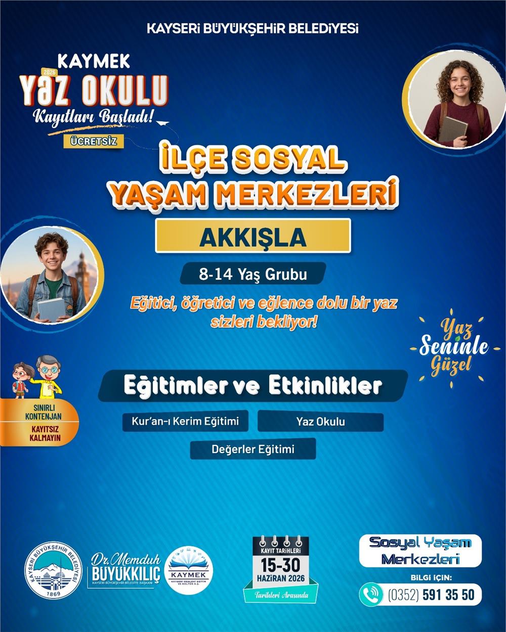 Büyükşehir KAYMEK’in ilçe sosyal yaşam merkezleri yaz okulu kayıtları başladı