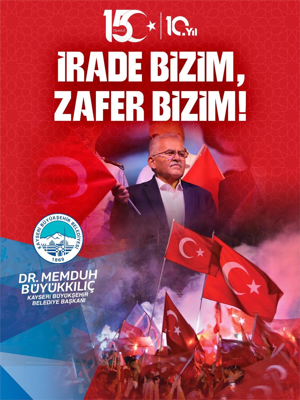 Başkan Büyükkılıç: 15 Temmuz milletimizin ortak hafızasıdır