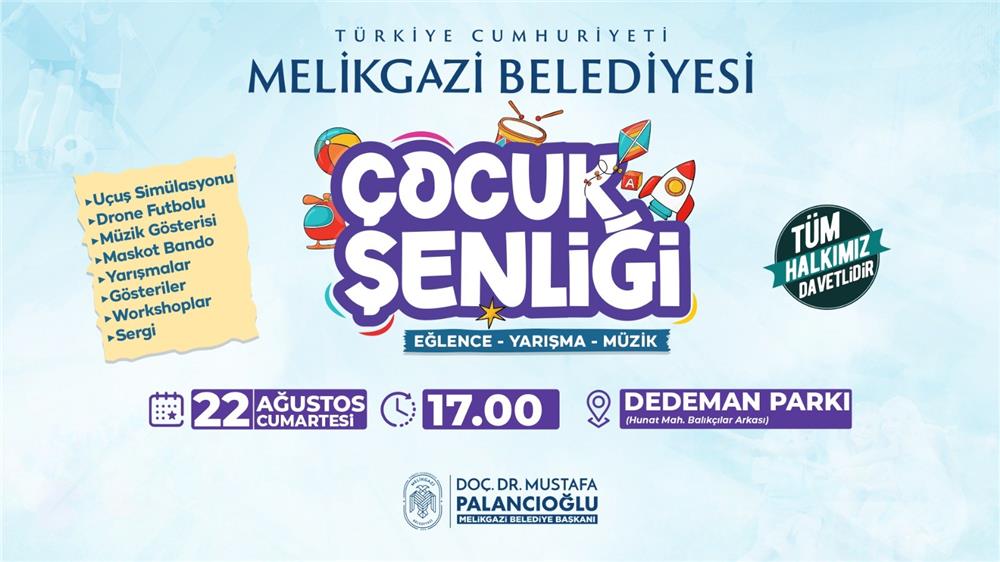 Melikgazi'de çocuk şenliği başlıyor