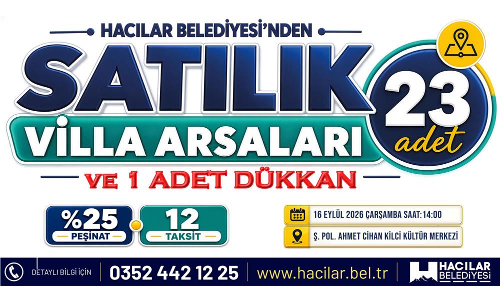 Hacılar'da 23 villa arsası ihaleyle satışa çıkıyor