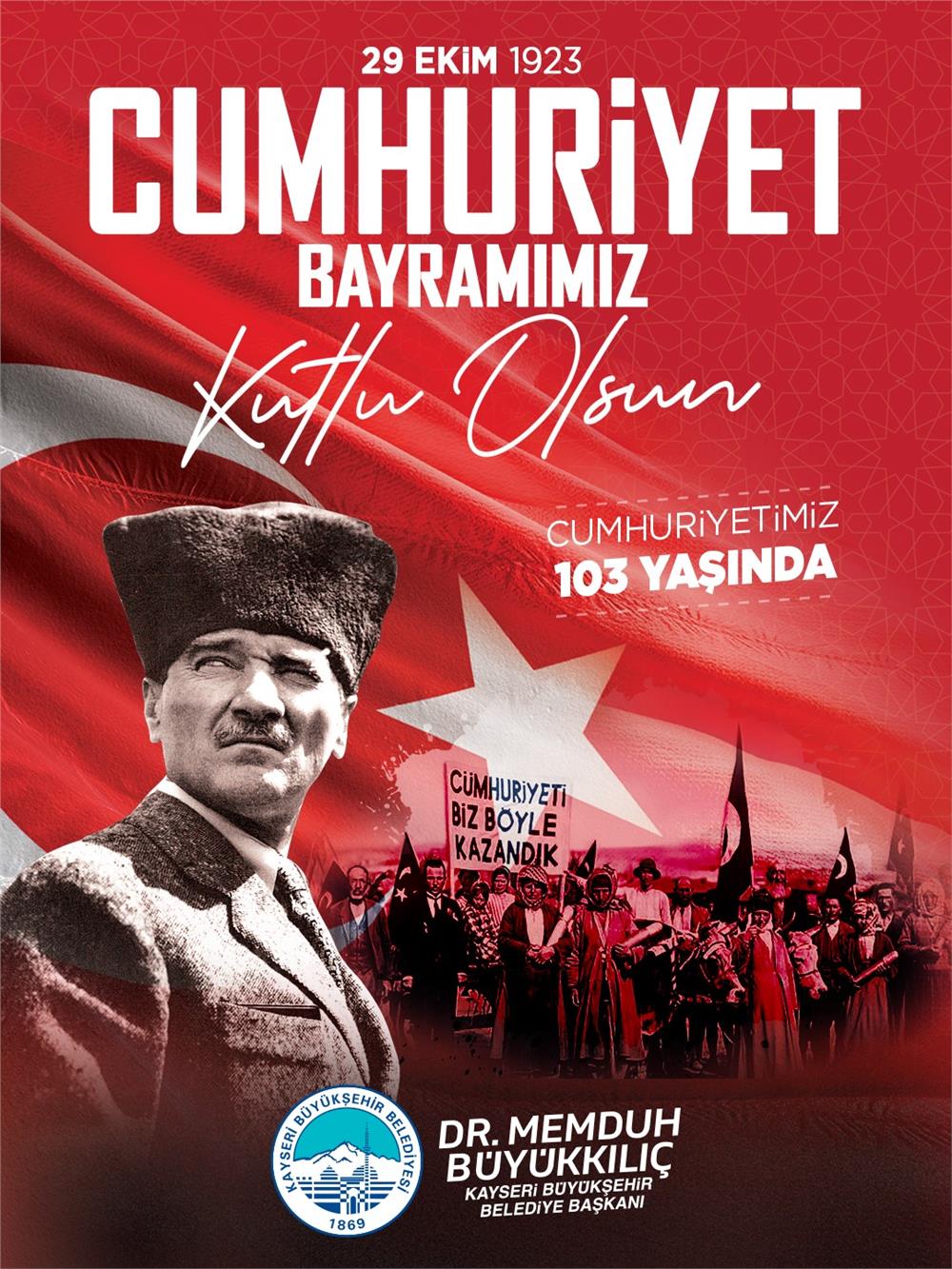 Başkan Büyükkılıç'tan 103. yıla güçlü mesaj