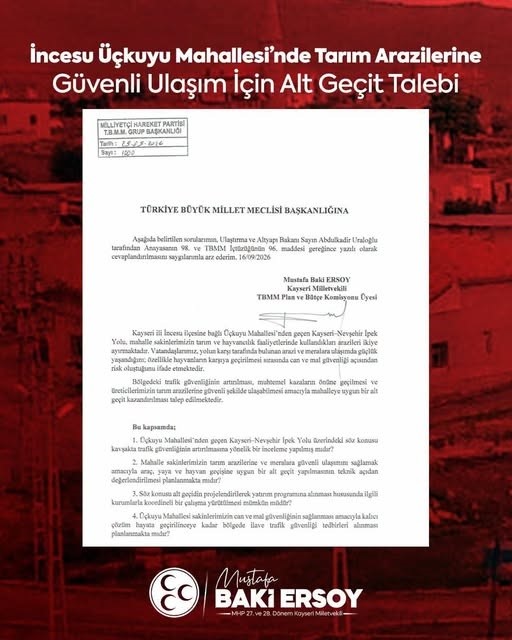 MHP Kayseri Milletvekili Baki Ersoy’dan güvenli ulaşım talebi